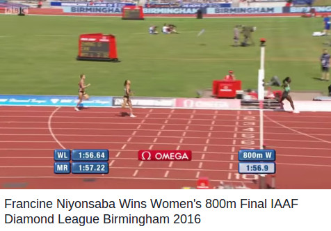 Burundi / Diamond League Birmingham 2016 : Francine Niyonsaba à 0,28 sec du record mondial 800m Femme ( image vidéo : BBC )