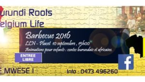 Burundi -Diaspora/AGENDA: 10/09/2016- A 15h,Louvain-La-Neuve,Barbecue 2016 par Burundi Roots Belgium Life