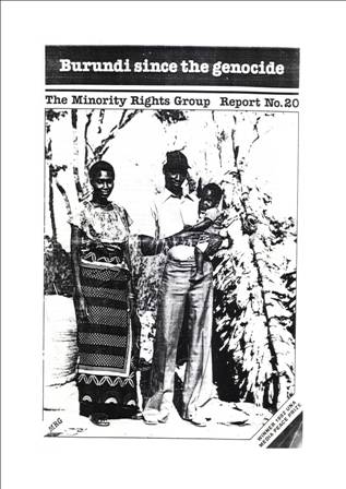 BURUNDI SINCE THE GENOCIDE - témoignage Reginald Kay ( Photo : The Minority Rights Group 1987 )