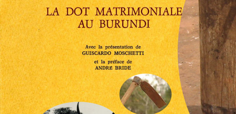 Burundi : Ubugeni – le mariage coutumier -, outil social, socio-politique, diplomatique des Barundi