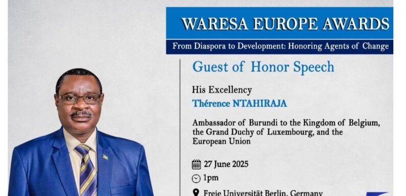 Burundi / Diaspora : Ambassadeur Ntahiraja honoré à Berlin aux WARESA Europe Awards