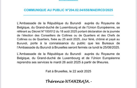 Burundi / Belgique : Fermeture de l’ambassade à Bruxelles le 25 août 2025