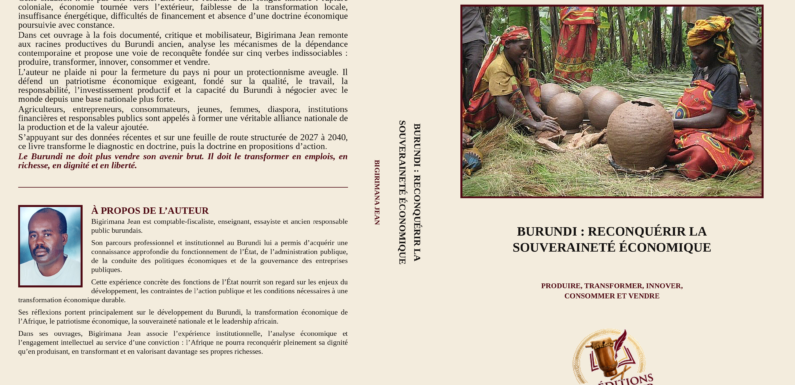 Burundi / Économie : Bigirimana Jean publie un nouvel ouvrage sur la souveraineté économique